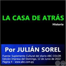 LA CASA DE ATRÁS - Por JULIÁN SOREL - Domingo, 12 de Junio de 2022